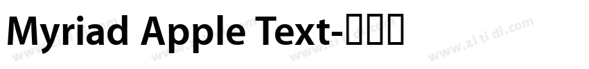 Myriad Apple Text字体转换 Myriad Apple Text字体转换